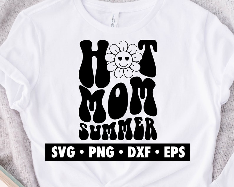 May include: Black and white graphic design with the text "Hot Mom Summer" in a retro font. A smiling flower is above the text.