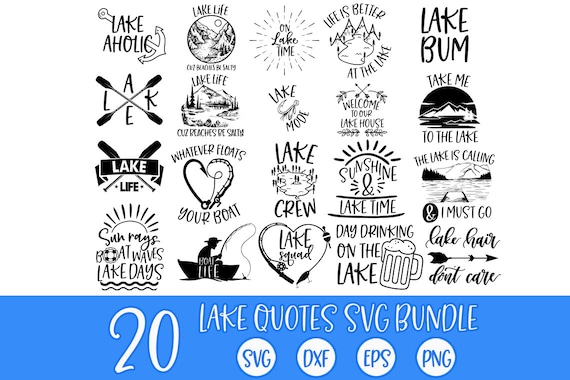 Download Lake Bundle Svg Lake Quotes Svg Lake Svg Fishing Svg Lake Etsy