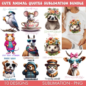 Cute Animals Sublimation PNG Bundle, Animals png bundle, Funny animal quote png, Animal puns png, CutE sublimation, Sassy Animal Quotes png