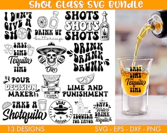 Könnte beinhalten: Ein Set mit 13 Schwarzweiß-SVG-Designs für Shotgläser mit verschiedenen tequila-bezogenen Sprüchen und Illustrationen. Die Designs beinhalten "I Don't Give a Shot", "Drink Up Buttercup", "Salt Lime Tequila Time", "Pour Decision Maker", "Take a Shotquila", "Shots Shots Shots", "Drink Drank Drunk", "Lime and Punishment", "Shot o'Clock", "Shot 4-4 Maitens", "Tequila for Favor", "Save Water Drink Tequila" und "Salt Lime Tequila Time".