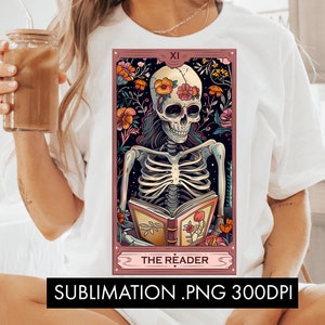 The Reader Sublimation PNG, Skull png, Skeleton sublimation, Book lover png, Trendy tarot png, Booktrovert png, Funny Tarot card png