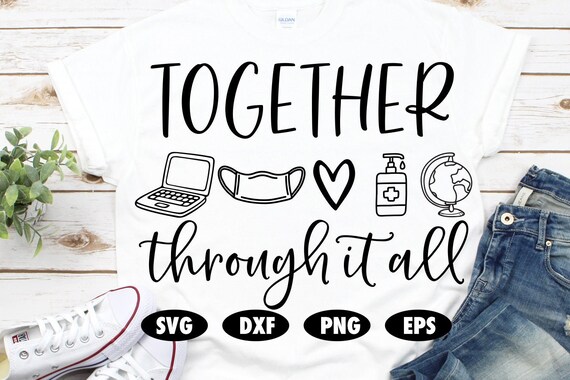 Download Together Through It All Svg Teacher Svg School Svg Back To Etsy