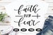 Faith over fear svg, Faith svg, Jesus svg, God svg, Religious svg, Religion svg, Bible svg, Quote svg, Saying svg, Christian svg 