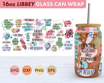 Lärarassistent Dagliga Affirmationer 16oz Libbey Glasburk SVG-fil Koppomslag, Libbey PNG, Lärare svg, Lärare Libbey, Lärare png