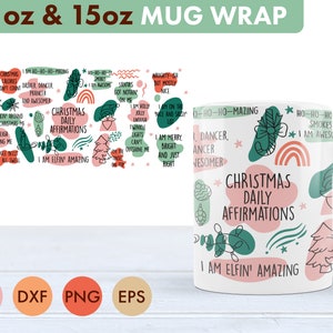 Affermazioni giornaliere di Natale 11oz e 15oz Mug SVG file Cup Wrap, tazza di Natale PNG, tazza di Natale in formato SVG, Natale in formato SVG, Natale divertente in formato SVG