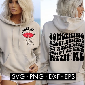 Qualcosa nel tenere la bocca chiusa non si adatta bene a me SVG, Sarcastico Svg, Divertente Svg, Pocket SVG, umorismo per adulti SVG, camicia mamma Svg