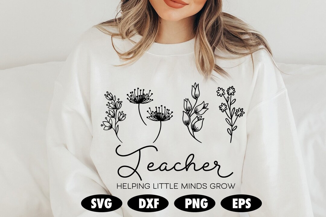 Teacher Helping Little Minds Grow SVG, Teacher SVG, Teacher Png, School ...