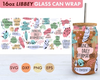 Prinzipal Daily Affirmations 16 Unzen Libbey Glasdose SVG-Datei Tasse Wrap, Libbey PNG, Prinzipal svg, Prinzipal Libbey, Prinzipal png