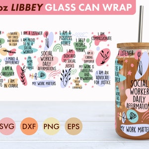 Sozialarbeiter Tägliche Affirmationen 16 Unzen Libbey Glasdose SVG-Datei Tasse Wrap, Libbey PNG, Sozialarbeiter svg, Sozialarbeiter png, Affirmationen svg