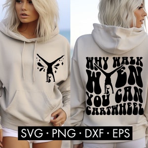 Warum gehen, wenn Sie Cartwheel SVG, lustige Turnerin SVG, Tasche SVG, vorne und hinten svg, Turnerin SVG, Cartwheel svg, trendige Turnerin svg
