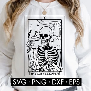 The Coffee Lover Tarot SVG, Coffee SVG, Trendy coffee svg, Funny coffee SVG, Coffee tarot svg, Tarot svg, Celestial svg, Skeleton Coffee Svg