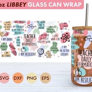Lehrer tägliche Affirmationen 16 Unzen Libbey Glasdose SVG-Datei Cup Wrap, Libbey PNG, Lehrer svg, Lehrer Libbey, Lehrer png, Affirmationen svg