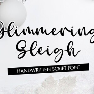 Glimmering Sleigh Font, Calligraphy Font, Script font, Modern calligraphy, SVG Font, Christmas Font, Handlettered font, Handwritten font