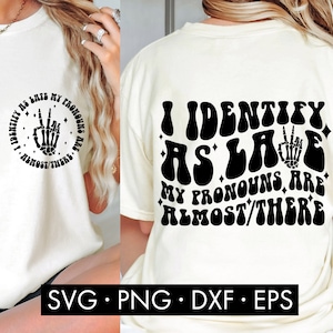 Mijn voornaamwoorden zijn bijna daar svg, grappige svg, trendy svg, voor- en achterkant svg, Sassy svg, pocket svg, sarcasme svg