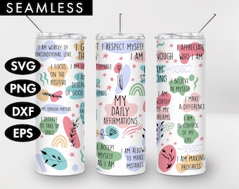 20oz Seamless My Daily Affirmations Skinny Tumbler Sublimation, PNG, Mental health svg, Affirmation tumbler, Self love tumbler, Self love