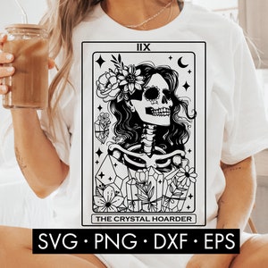 The Crystal Hoarder SVG, Funny Tarot card SVG, Crystal svg, Trendy svg, Gemstone SVG, Crystal quotes svg, Tarot svg, Crystal lover svg
