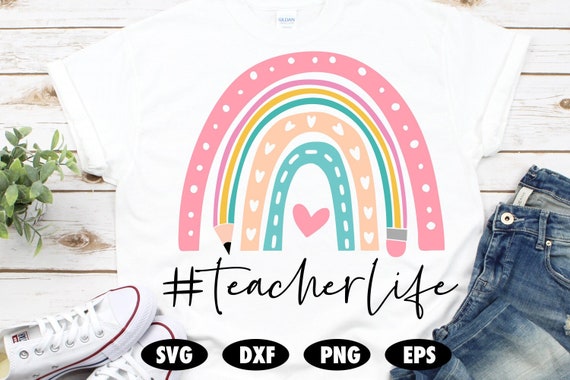 Teacherlife svg, Teacher rainbow SVG, Rainbow svg, School svg, Teacher sublimation svg, Teacher svg, Back to school svg, Teacher cut file