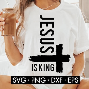 Jesus Is King SVG, Jezus png, liefde als Jezus svg, christelijke svg, geloof svg, bijbelvers svg, Brush Cross svg, religieuze svg, Jezus-shirt