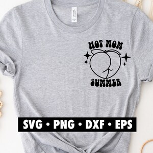 May include: A gray t-shirt with a black graphic design of two peaches with the text "Hot Mom Summer" in a retro font.