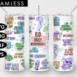 20oz naadloze Kid dagelijkse bevestigingen mager Tumbler sublimatie, PNG, Kid SVG, Kid Tumbler, bevestiging Tumbler SVG, geestelijke gezondheid Tumbler