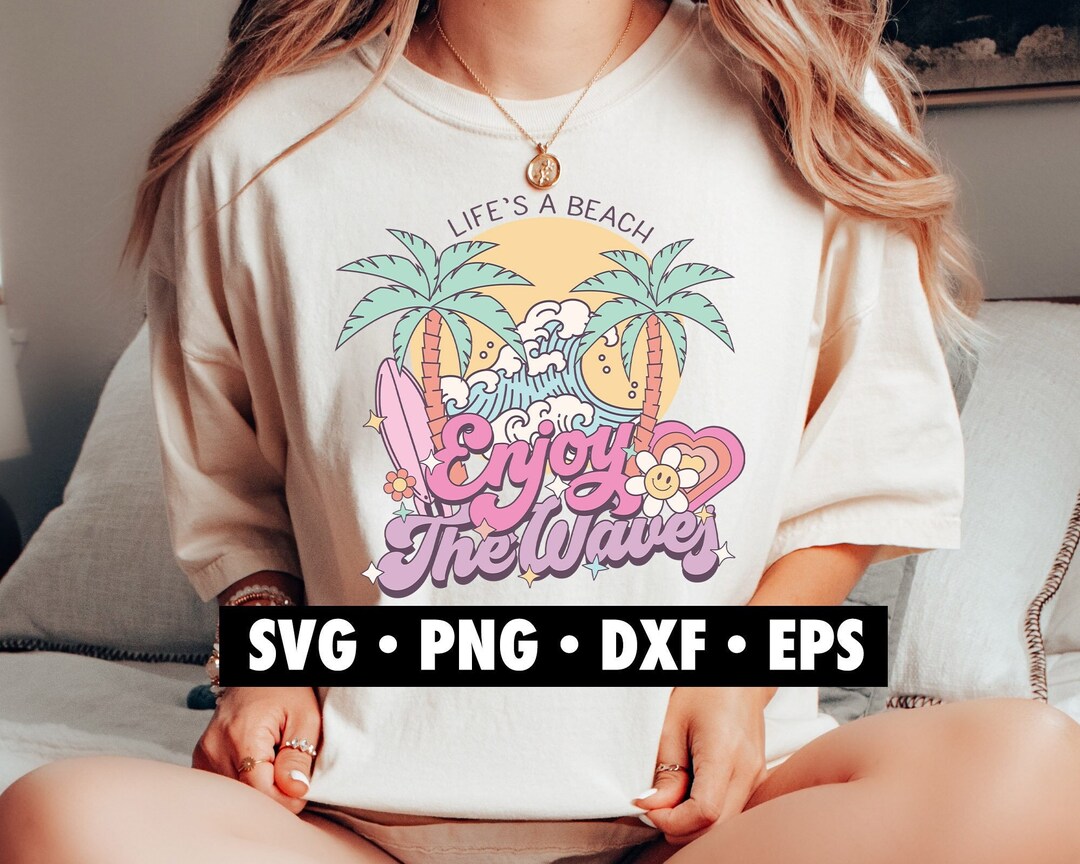 Enjoy the Waves SVG, Summer Svg, Summer Png, Summer Sublimation, Retro ...