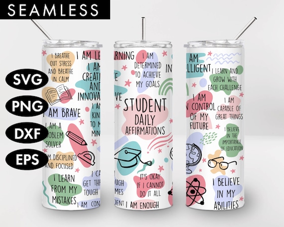 20oz Seamless Student Daily Affirmations Skinny Tumbler Sublimation, PNG, Student svg, Student tumbler, Affirmation tumbler svg, Student