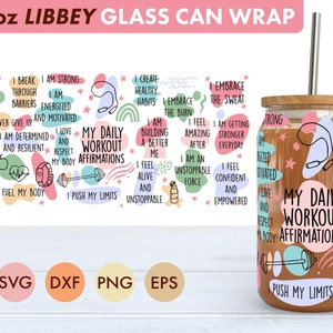 Meine tägliche Workout Affirmationen 16 Unzen Libbey Glas Dose SVG-Datei Tasse wickeln, Libbey PNG, Fitness Libbey svg, Libbey Can Wrap svg, Workout png