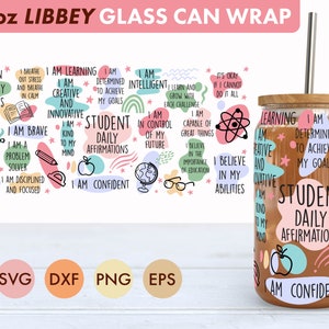 Student Daily Affirmations 16 Unzen Libbey Glasdose SVG-Datei Tasse Wrap, Libbey PNG, Student svg, Student Libbey, Student png, Affirmations svg