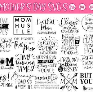 May include: A black and white graphic design set of 35 Mother's Day SVGs. The designs feature various phrases and sayings related to motherhood, such as "Mom of Girls", "Chaos Coordinator", "Mama Needs Coffee", and "Just Another Manic Mom-Day".