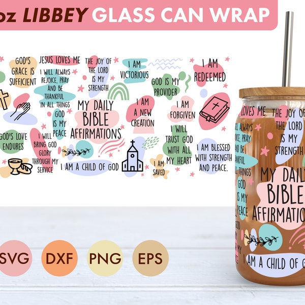 My Daily Bible Affirmations 16oz Libbey Glass Can SVG file Cup Wrap, Libbey PNG, Bible svg, Bible Libbey Can Wrap svg, Bible verset libbey