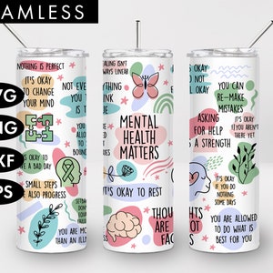 20oz naadloze geestelijke gezondheid is belangrijk Affirmaties Skinny Tumbler Sublimatie, PNG, Bevestiging tuimelaar svg, Geestelijke gezondheid tuimelaar