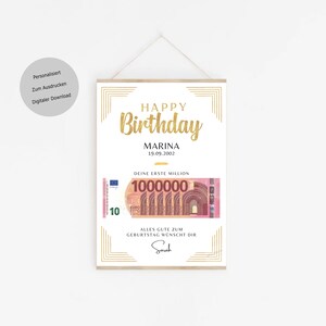 May include: A printable birthday card with a gold design and a fake 1 million euro bill. The card says "Happy Birthday Marina 19.09.2002" and "Deine erste Million" (German for "Your first million"). The card also says "Alles Gute zum Geburtstag w&uuml;nscht dir Sarah" (German for "All the best for your birthday wishes you Sarah").