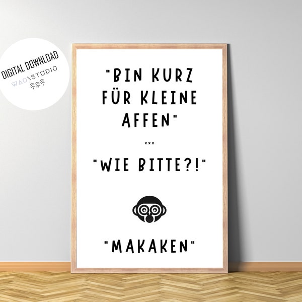 Badezimmer Poster Spruch Makaken, Digitaler Download, Gäste WC Wanddeko, Toiletten lustig Print, Minimalistisch Schwarz Weiß, Humor Gästebad