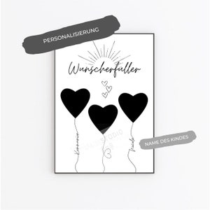 May include: Black and white printable art print with the text "Wunsch erf&uuml;ller" and three black heart balloons with strings that say "Liebe", "Freude", and "NAME DES KINDES".