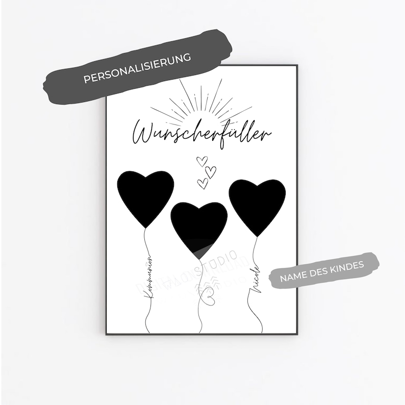 May include: Black and white printable art print with the text "Wunsch erf&uuml;ller" and three black heart balloons with strings that say "Liebe", "Freude", and "NAME DES KINDES".
