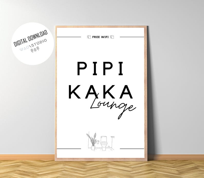Minimalistisches Badezimmer Poster in Schwarz-Weiß mit dem Spruch Pipi Kaka Lounge und Free Wifi Symbolen sowie einer Toiletten-Strichzeichnung. Lustiges Gäste WC Wandbild Pipi Kaka Lounge.