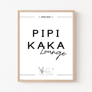 Minimalistisches Badezimmer Poster in Schwarz-Weiß mit dem Spruch Pipi Kaka Lounge und Free Wifi Symbolen sowie einer Toiletten-Strichzeichnung. Lustiges Gäste WC Wandbild Pipi Kaka Lounge.