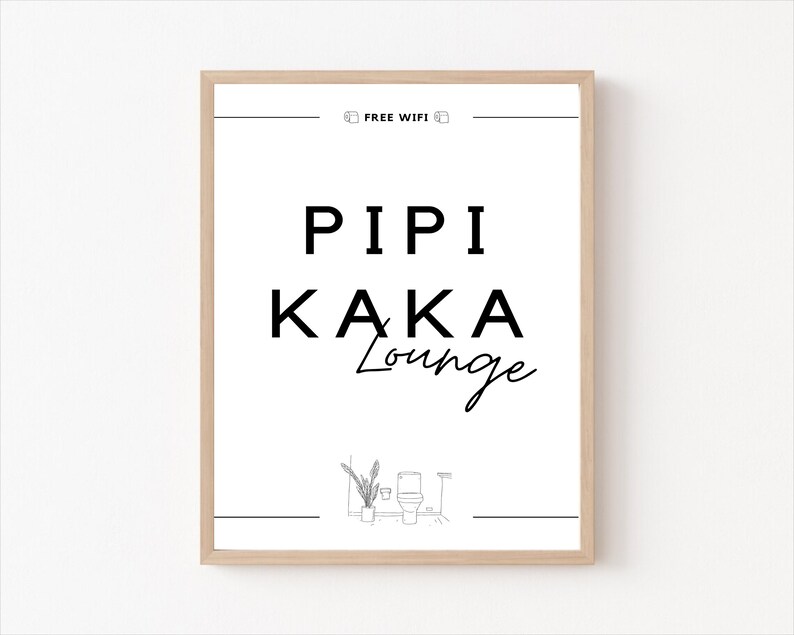 Minimalistisches Badezimmer Poster in Schwarz-Weiß mit dem Spruch Pipi Kaka Lounge und Free Wifi Symbolen sowie einer Toiletten-Strichzeichnung. Lustiges Gäste WC Wandbild Pipi Kaka Lounge.