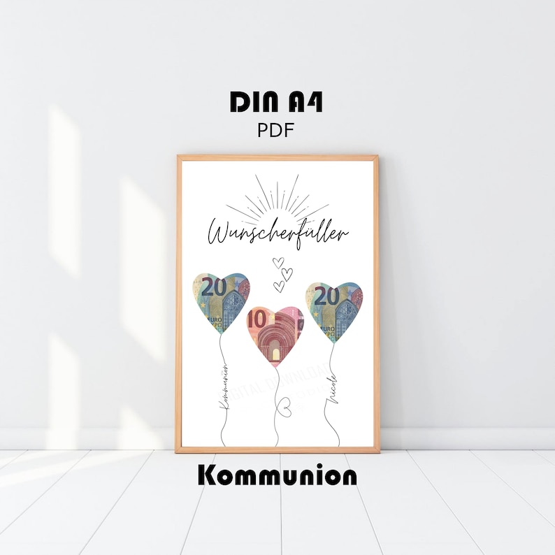 Ein druckbares PDF-Design für eine Kommunionskarte. Das Design zeigt drei herzförmige Ballons aus Euro-Scheinen. Die Ballons sind mit den Beträgen "20", "10" und "20" beschriftet. Der Text "Wunscherrfüller" befindet sich oben auf der Karte, und das Wort "Kommunion" befindet sich unten.