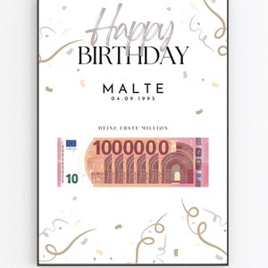 May include: A white card with a black border and confetti printed on it. The card says "Happy Birthday Malte 04.09.1995" and "Deine Erste Million" with a 10 Euro bill printed below the text.