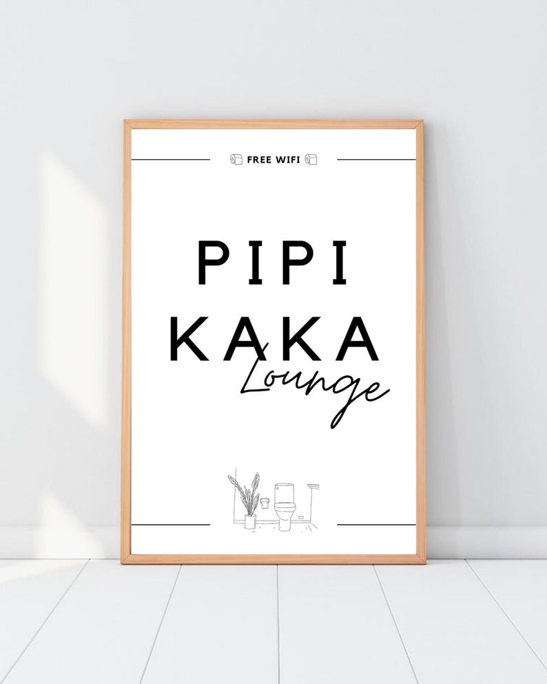 Minimalistisches Badezimmer Poster in Schwarz-Weiß mit dem Spruch Pipi Kaka Lounge und Free Wifi Symbolen sowie einer Toiletten-Strichzeichnung. Lustiges Gäste WC Wandbild Pipi Kaka Lounge.