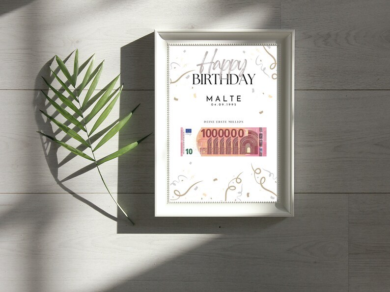 May include: A white framed card with a Happy Birthday message, confetti, and a 100,000 Euro bill. The card says "Happy Birthday Malte 04.07.1995 Deine erste Million"