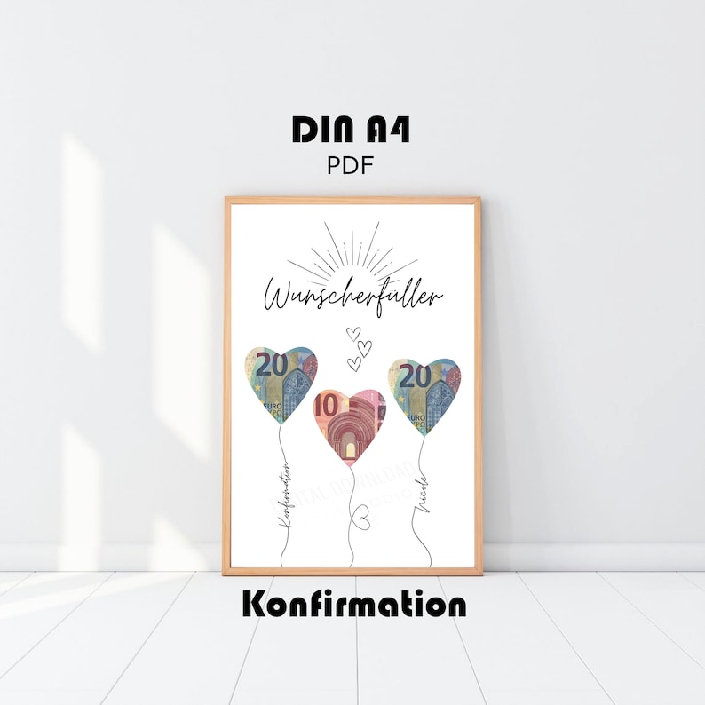 Ein druckbares PDF-Design für eine Konfirmationskarte. Das Design zeigt drei herzförmige Ballons aus Euro-Scheinen mit dem Text "Wunschentfüller" und "Konfirmation" in Schwarz.