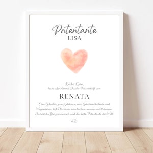 May include: A white framed print with a pink watercolor heart and the text "Patentante LISA" and "Liebe Lisa, heute &uuml;bernimmst Du die Patenschaft von RENATA Eine Schulter zum Anlehnen, eine Geheimnish&uuml;terin und Wegscirerin. Mit Dir kann man lachen, weinen und tr&auml;umen. Du bist ihr Herzensmensch und die beste Patentante der Welt."