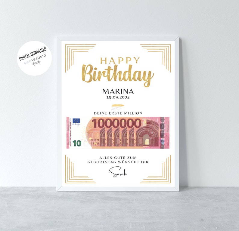 May include: A white printable birthday card with a gold border and gold text. The card features a picture of a 1000000 euro bill and the text "Happy Birthday Marina 19.09.2002 Deine Erste Million Alles Gute Zum Geburtstag W&uuml;nscht Dir Sarah".