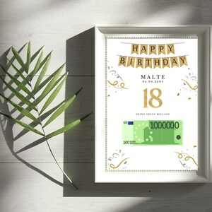May include: A white framed picture with a gold Happy Birthday banner, confetti, and a fake 100 Euro bill with the number 1,000,000 printed on it. The text on the picture reads "Happy Birthday Malte 04.09.2003 18 Deine Erste Million".