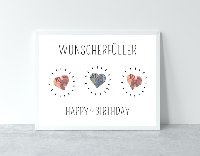 Wunscherfüller Geburtstag, Geburtstagsgeschenk, Geldschein Vorlage Herz