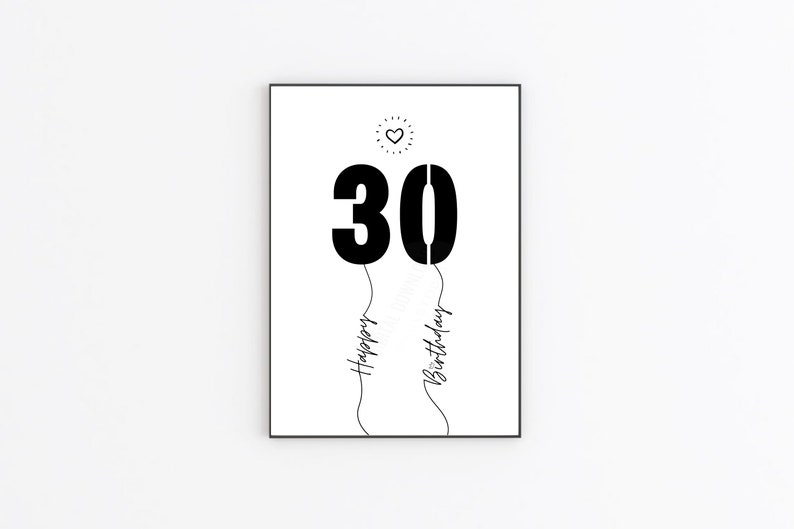 May include: Black and white printable birthday card with the number 30 in large bold font, with the words "Happy Birthday" written in a script font below.