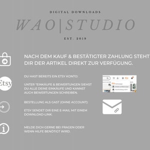 May include: A graphic with the text "WAO|STUDIO EST. 2019" and information about digital downloads on Etsy. The text says "After purchase and confirmed payment, the item is available to you immediately." and "You already have an Etsy account: Under "Purchases & Reviews" you can see all your purchases and write reviews." and "Order as a guest (without an account): Etsy will send you an email with a download link." and "Feel free to contact us if you have any questions or need help."