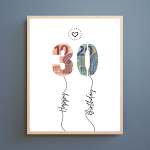May include: A white printable card with the number 30 made of euro bills. The number 30 is attached to strings with the words "Happy Birthday" written below.